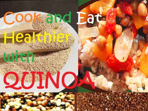 Cook and Eat Healthier with Quinoa