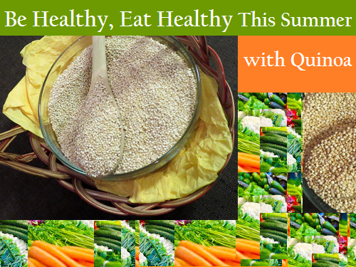 Be Healthy, Eat Healthy This Summer with Quinoa