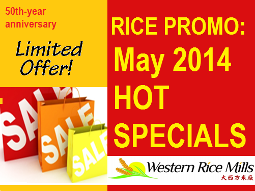 Rice Promo: May 2014 Hot Specials, Limited Anniversary Offer