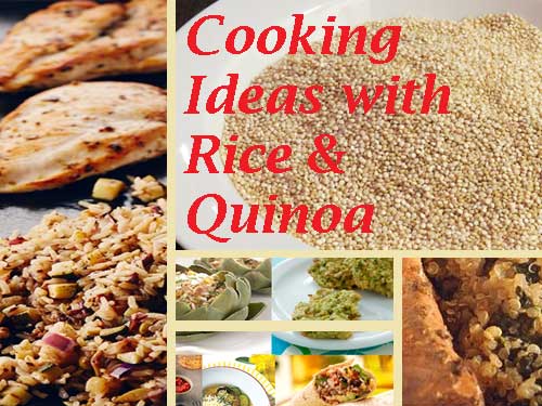 Cooking Ideas with Rice and ​Quinoa