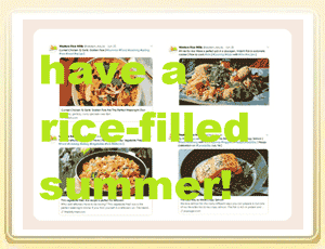 Have a Rice-filled Summer
